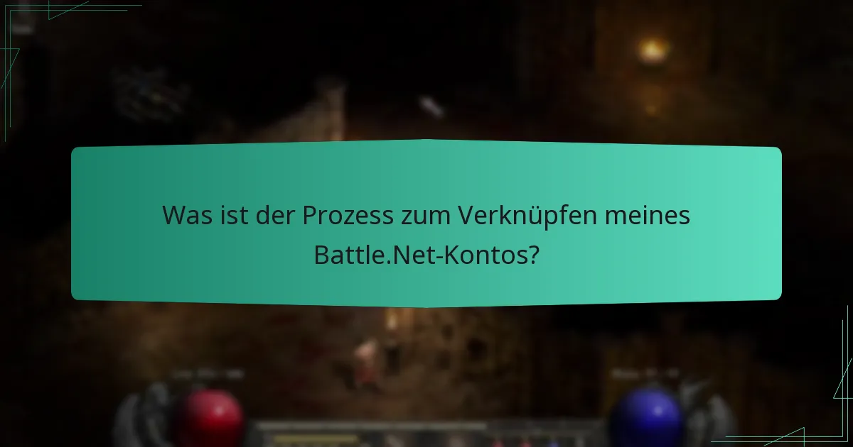 Was ist der Prozess zum Verknüpfen meines Battle.Net-Kontos?