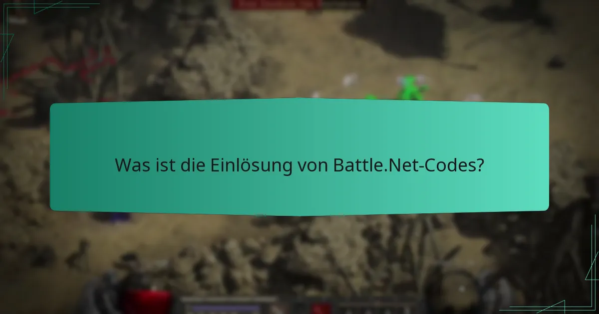 Wie löse ich einen Battle.Net-Code ein?