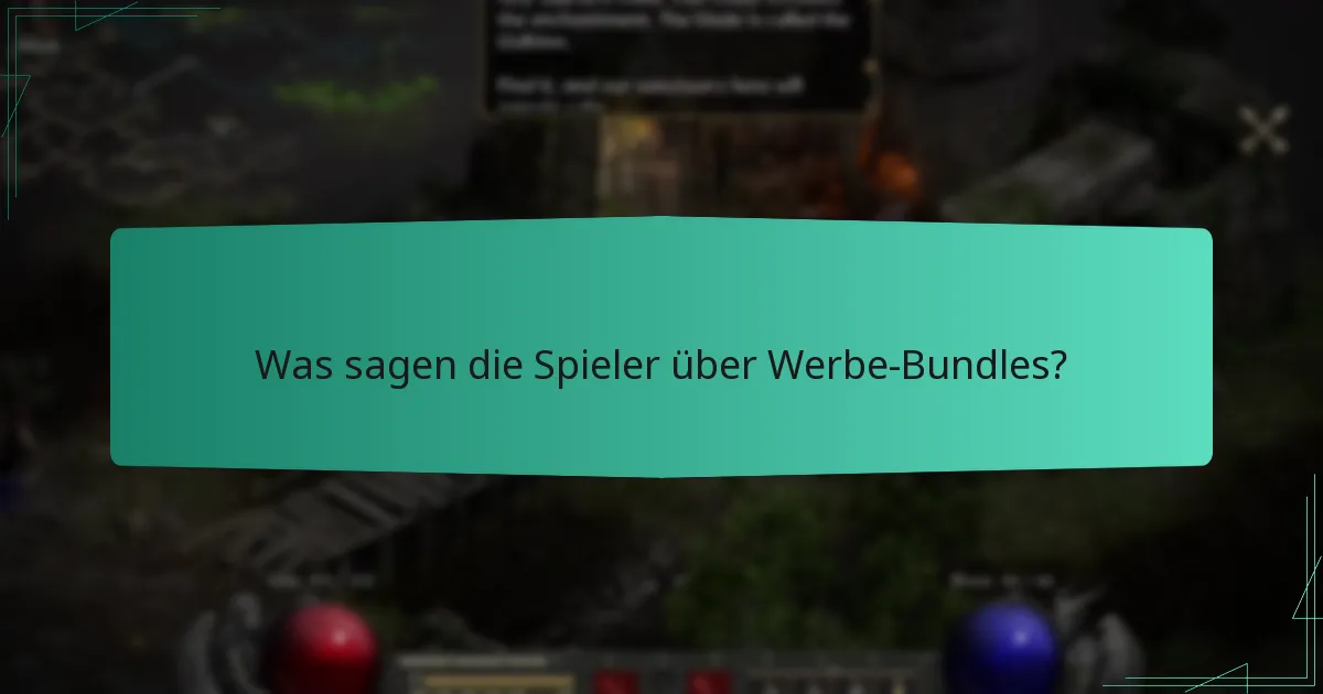 Was sagen die Spieler über Werbe-Bundles?