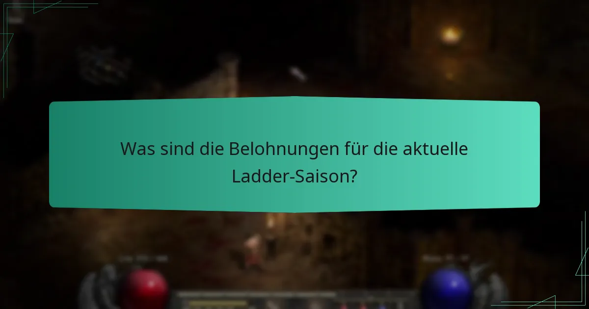 Welche saisonalen Themen sind in dieser Ladder-Saison vertreten?