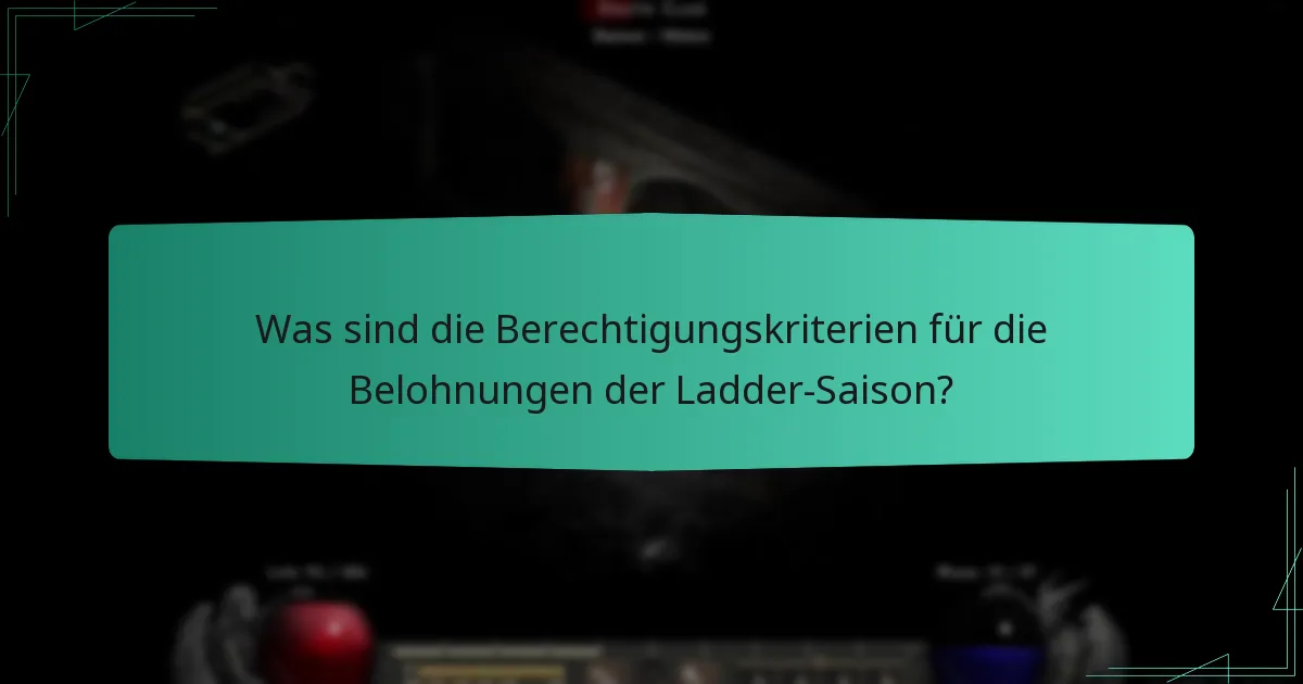 Wie können Spieler ihre Belohnungen der Ladder-Saison einfordern?