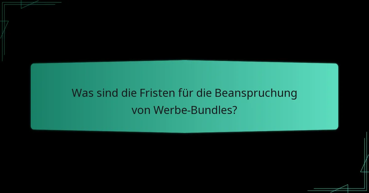 Wie beanspruche ich ein Werbe-Bundle?