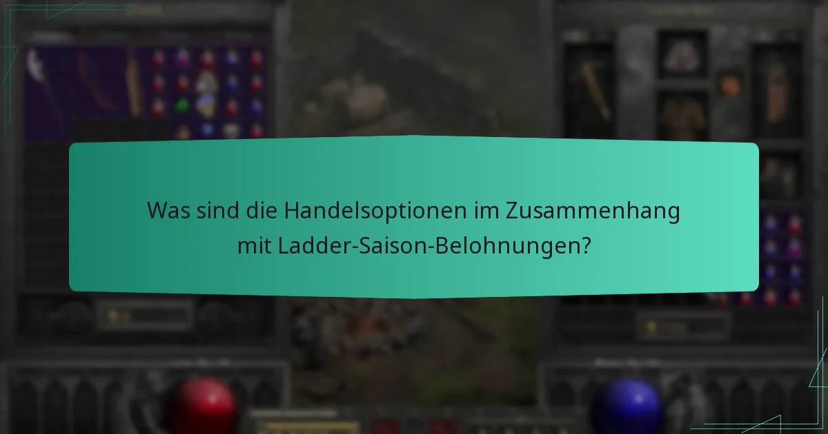Wie löst man Ladder-Saison-Belohnungen ein?