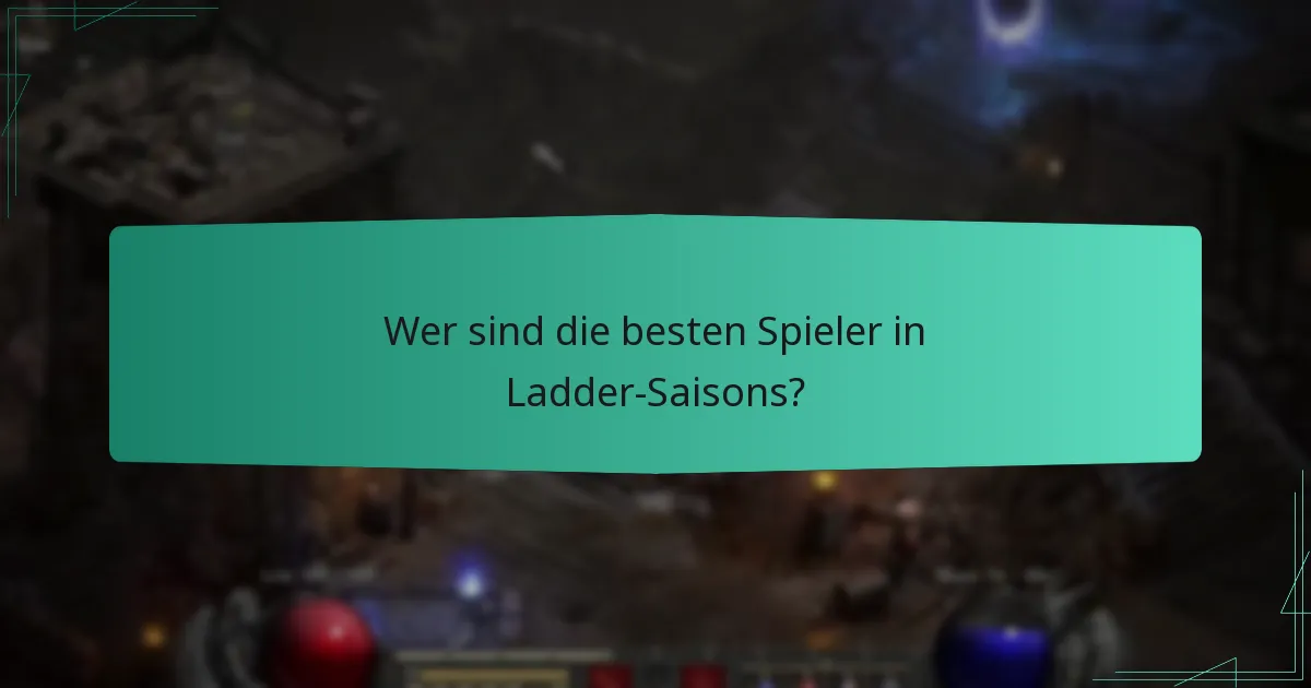 Wie können Spieler ihre Platzierungen in Ladder-Saisons verbessern?