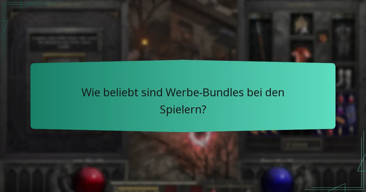 Wie beliebt sind Werbe-Bundles bei den Spielern?