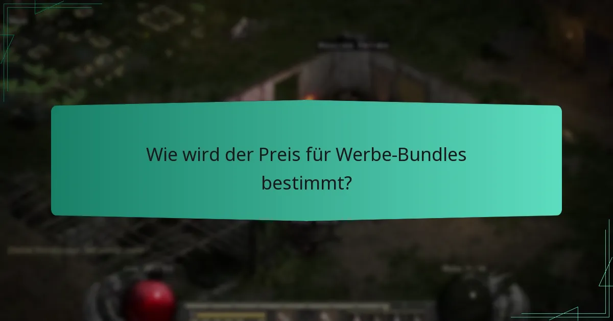 Wie wird der Preis für Werbe-Bundles bestimmt?